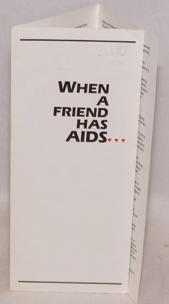 Cat.No: 156956 When a Friend Has AIDS ... [brochure]
