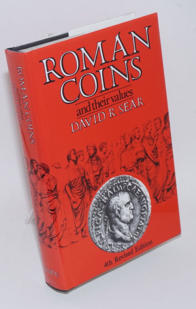 Cat.No: 157103 Roman Coins and Their Values. Fourth revised edition. David R. Sear.
