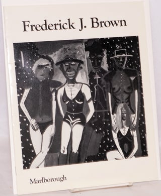 Cat.No: 157207 Frederick J. Brown; Recent paintings 1981-1985, "heroes and rulebreakers",...