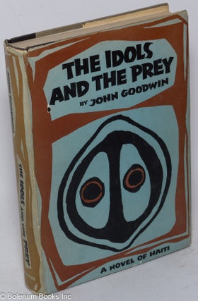 Cat.No: 15730 The idols and the prey. John Goodwin