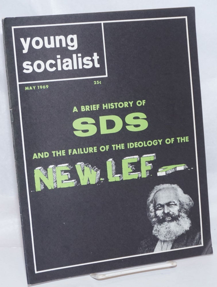 Cat.No: 157312 Young socialist, vol. 12, no. 6 (May 1969). Young Socialist Alliance.