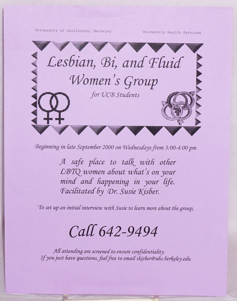 Cat.No: 157462 Lesbian, Bi, and Fluid Women's Group for UCB Students [handbill]. Susie Kisber.