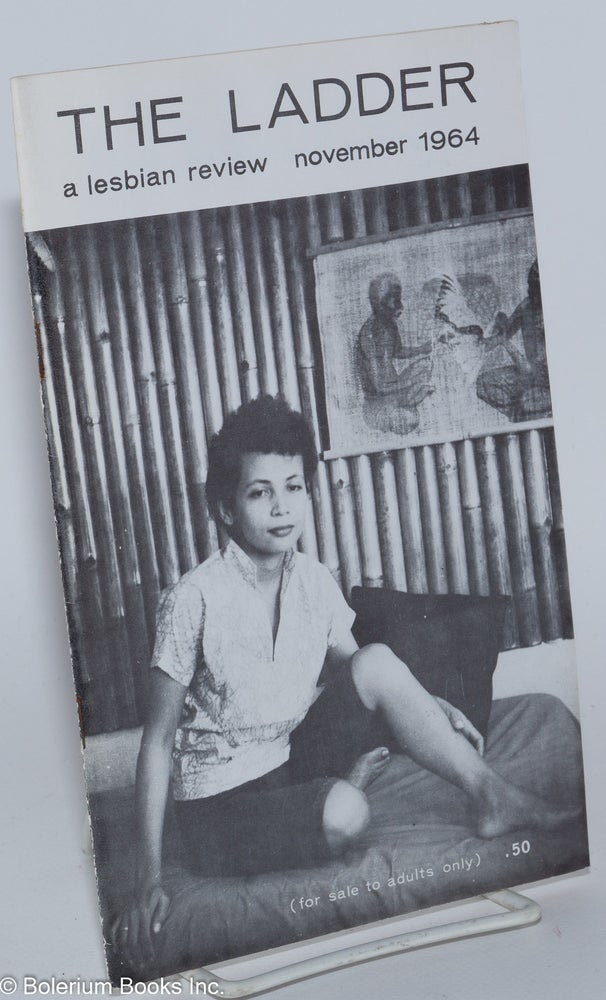 Cat.No: 157465 The Ladder: a lesbian review; vol. 9, #2, November 1964. Barbara Gittings, Del Martin Gene Damon, Barbara Grier.