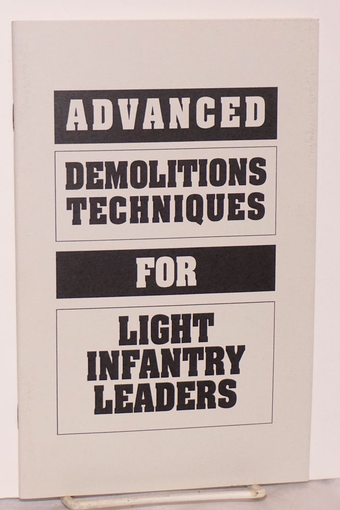 Cat.No: 157479 Advanced Demolitions Techniques for light infantry leaders