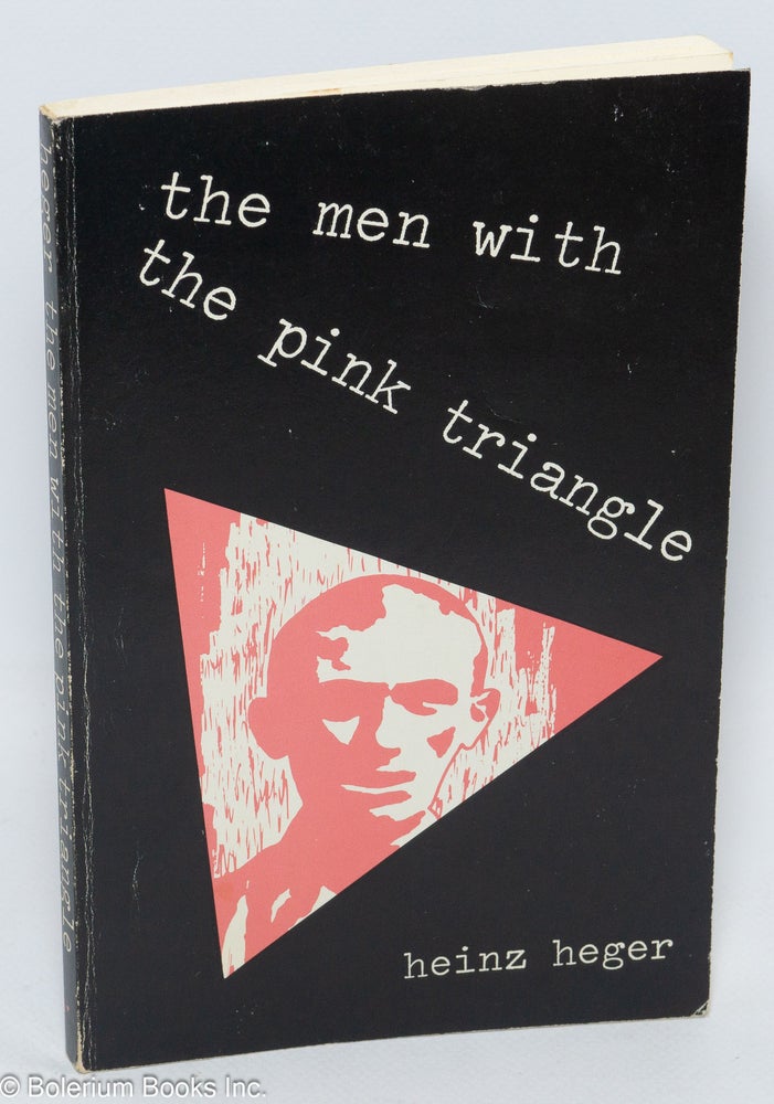 Cat.No: 15766 The Men With the Pink Triangle. Heinz Heger, David Fernbach.