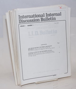International internal discussion bulletin, vol. 10, no. 1, January, 1973 to no. 26, December, 1973 [nearly complete run for the year]