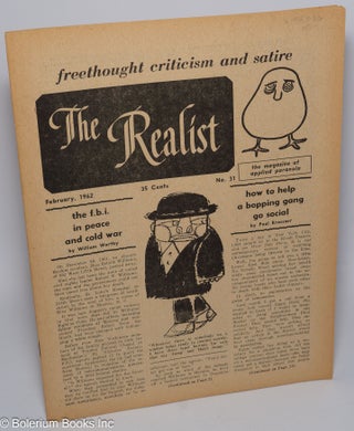 Cat.No: 158036 The realist [no.31], freethought criticism and satire. The magazine of...