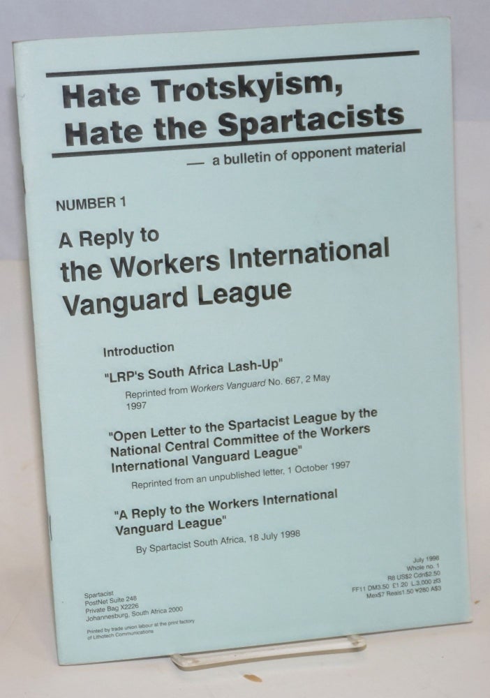 Cat.No: 158053 A reply to the Workers International Vanguard League. Spartacist League.