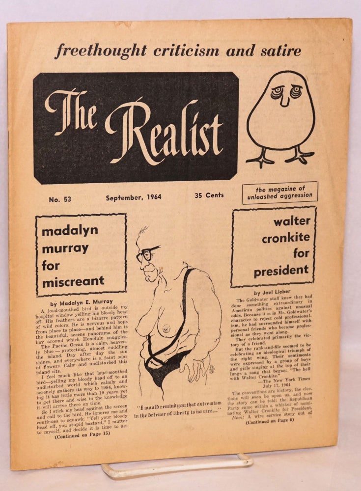 Cat.No: 158068 The Realist: freethought criticism and satire, the magazine of unleashed aggression; No. 53, September, 1964. Paul Krassner, ed.