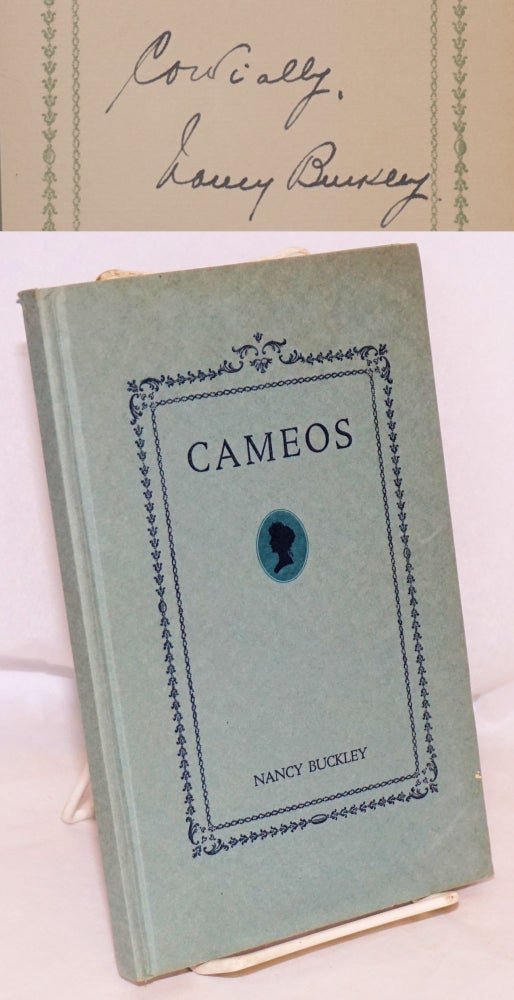 Cat.No: 158079 Cameos; a book of poetry. Nancy Buckley.
