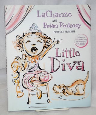 Cat.No: 158092 Little Diva includes CD with original song and reading by LaChanze....