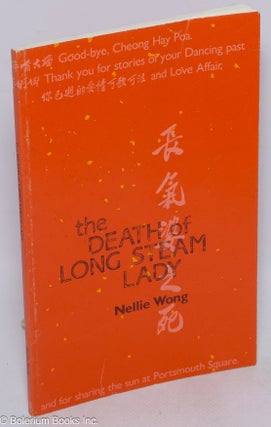 Cat.No: 15836 The death of long steam lady. Nellie Wong