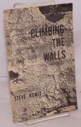 Cat.No: 158408 Climbing the walls. Steve Kowit