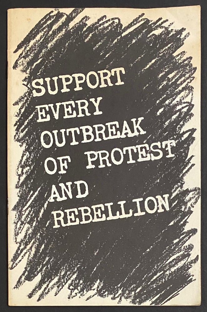 Cat.No: 158415 Support every outbreak of protest and rebellion. Revolutionary Communist Party.