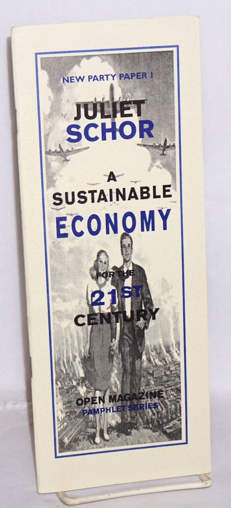 Cat.No: 158522 A sustainable economy for the 21st century. Juliet Schor.
