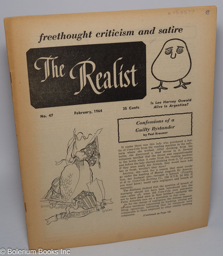Cat.No: 158577 The realist [no.47] freethought criticism and satire. Is Lee Harvey Oswald alive in Argentina? February, 1964. Paul Krassner, ed.