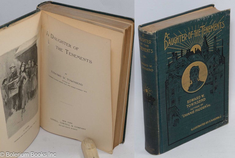 Cat.No: 15922 A daughter of the tenements. Edward W. Townsend.