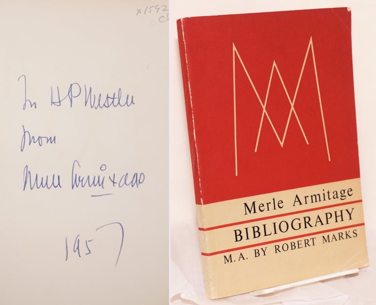 Cat.No: 159238 Merle Armitage bibliography (Books Written and Designed by M.A.). Merle Armitage, cataloguer, appended texts. Robert Marks.