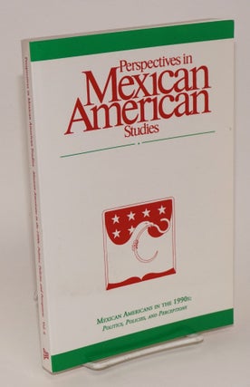 Cat.No: 159270 Perspectives in Mexican American Studies,; vol. 6, 1997; Mexican Americans...
