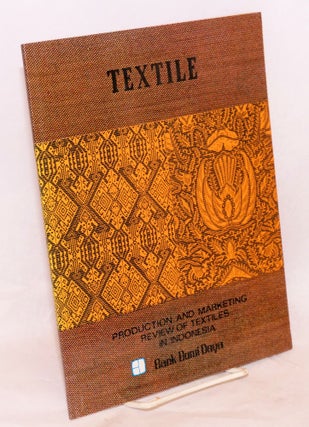 Cat.No: 159303 Production and marketing review of textiles in Indonesia