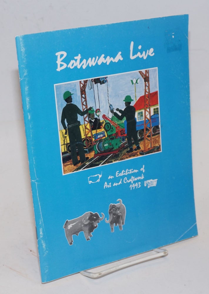 Cat.No: 159611 Botswana Live 1993; exhibition of art and craftwork presented by: the Botswana Society