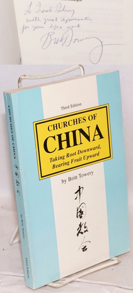 Cat.No: 159665 Churches of China: taking root downward, bearing fruit upward. Britt Towery.