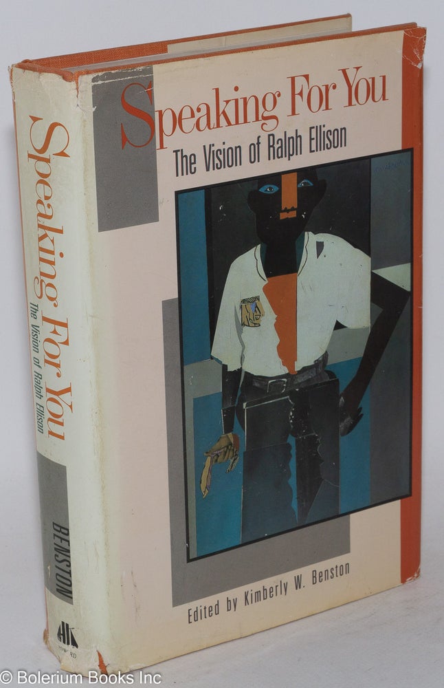 Cat.No: 159728 Speaking for you; the vision of Ralph Ellison. Kimberly W.. ed Benston.