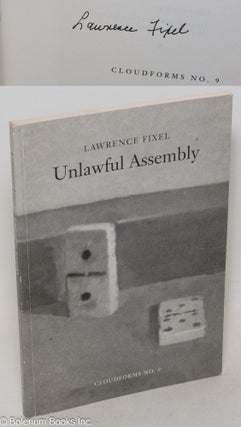 Cat.No: 159744 Unlawful assembly; a gathering of poems: 1940 - 1992, Cloudforms No. 9....