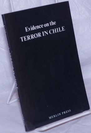 Cat.No: 159953 Evidence on the terror in Chile. Raul Silva, Birgitta Leander, Sun...