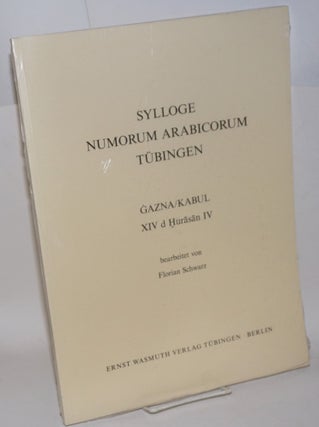 Cat.No: 160078 Sylloge Numorum Arabicorum Tübingen: Gazna / Kabul. Florian Schwarz