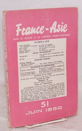 Cat.No: 160090 France-Asie: Revue De Culture et De Synthèse Franco-Asiatique.* No. 51...