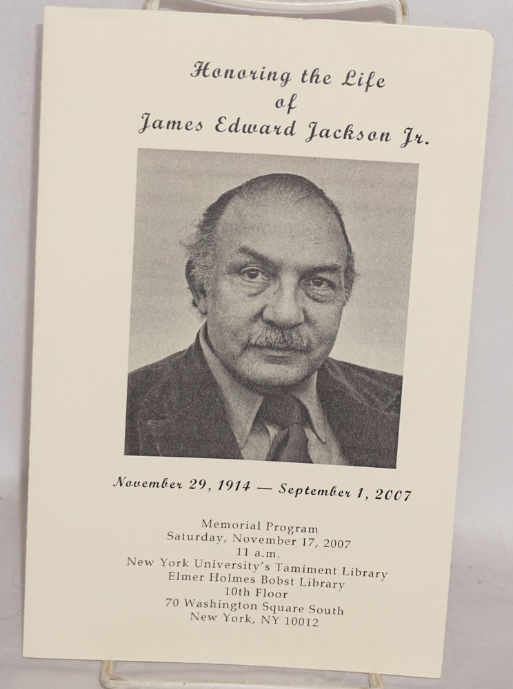 Cat.No: 160234 Honoring the life of James Edward Jackson Jr. James E. Jackson.