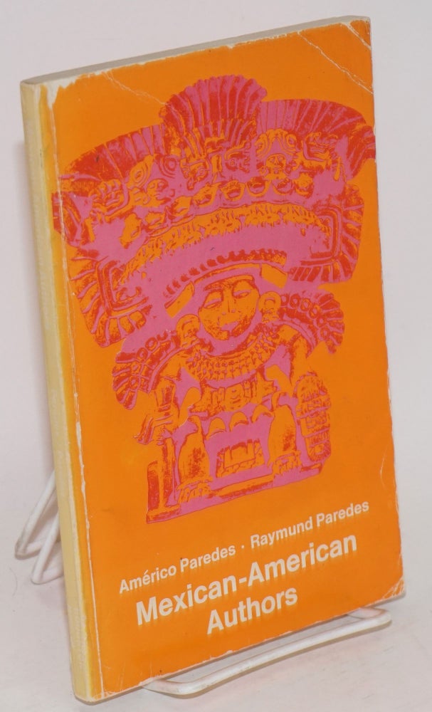 Cat.No: 16061 Mexican-American authors. Américo Paredes, Raymund Paredes.