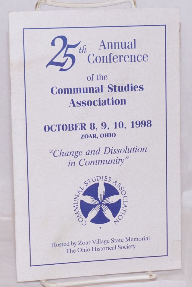 Cat.No: 160732 25th Annual Conference of the Communal Studies Association. "Change and