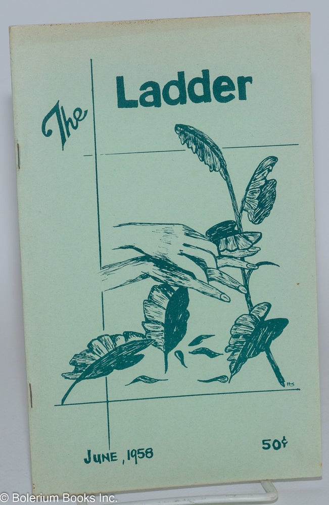 Cat.No: 160901 The Ladder; vol. 2, #9, June 1958. Del Martin, Phyllis Lyon, Jan Addison.