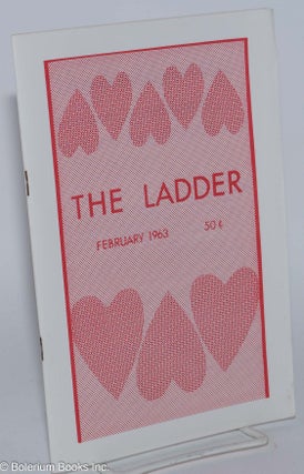 Cat.No: 160922 The Ladder: vol. 7, #5 February 1963. Del Martin, Jan Addison Jody...
