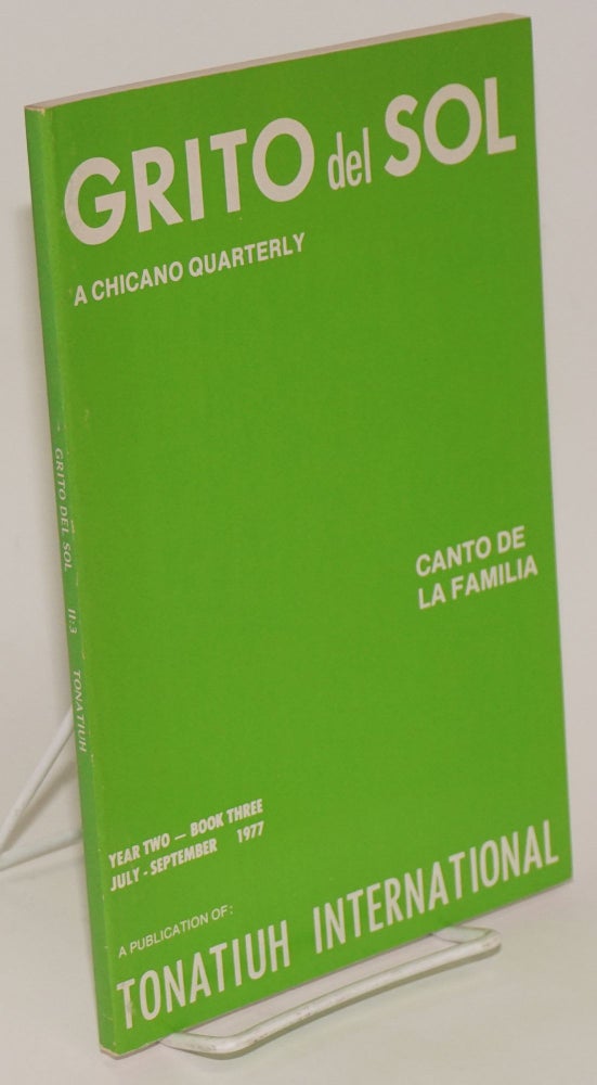 Cat.No: 161028 Grito del sol: a Chicano quarterly, year two, book three (July-September 1977). Octavio I. Romano-V.