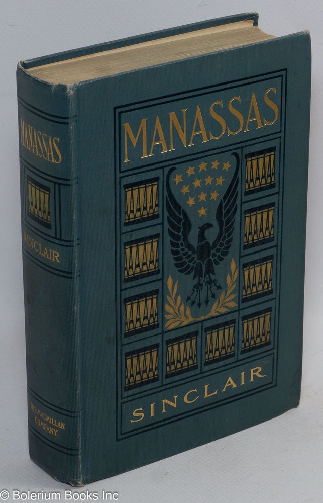 Cat.No: 161093 Manassas; a novel of the war. Upton Sinclair.