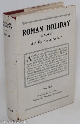Cat.No: 161133 Roman holiday. Upton Sinclair