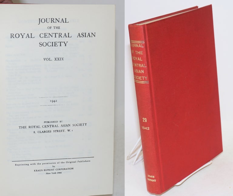 Cat.No: 161155 Journal of the royal central Asian society vol. xxix. 1942 [reprint titling] / January, 1942, parts I, II [original titling text]