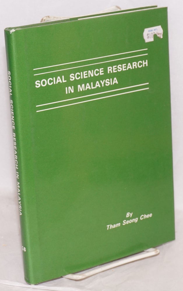 Cat.No: 161297 Social science research in Malaysia. Tham Seong Chee.