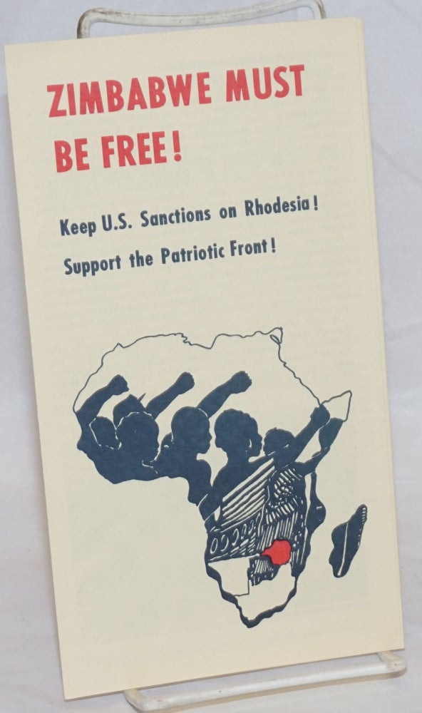 Cat.No: 161318 Zimbabwe must be free! Keep US sanctions on Rhodesia! Support the Patriotic Front!