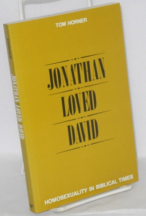 Cat.No: 16148 Jonathan loved David; homosexuality in biblical times. Tom Horner