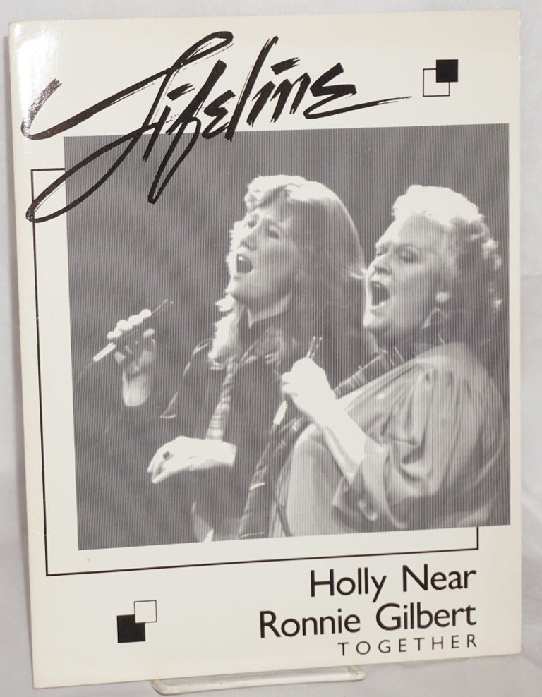 Cat.No: 161539 Lifeline: Holly Near, Ronnie Gilbert together (publicity packet). Holly Near, Ronnie Gilbert.