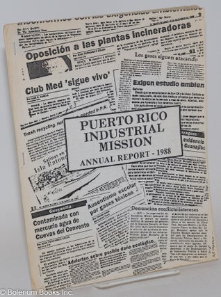 Cat.No: 161795 Puerto Rico Industrial Mission Annual Report - 1988. Puerto Rico...