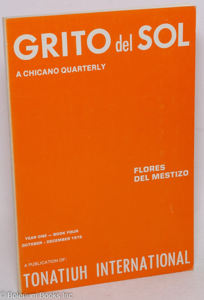 Cat.No: 161808 Grito del sol: a Chicano quarterly, year one - book four, October-December, 1976