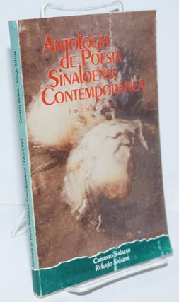 Cat.No: 161845 Antología de Poesía Sinaloense Contemporánea (1960 - 1993). Refugio y....
