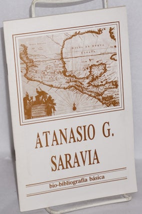 Cat.No: 161853 Atanasio G. Saravia: bio-bibliografía. Atanasio G. Saravia, Javier...