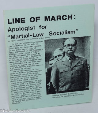 Cat.No: 161891 Line of March: apologist for 'martial-law socialism'. Committee for a....