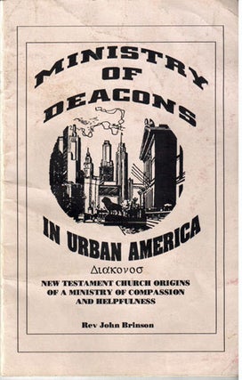 Ministry of deacons in urban America: a ministry of compassion and helpfulness